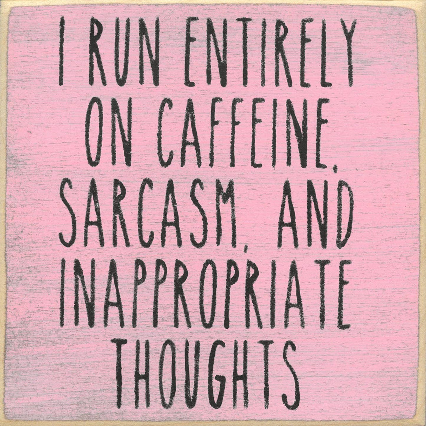 Inappropriate Thoughts- Block Sign