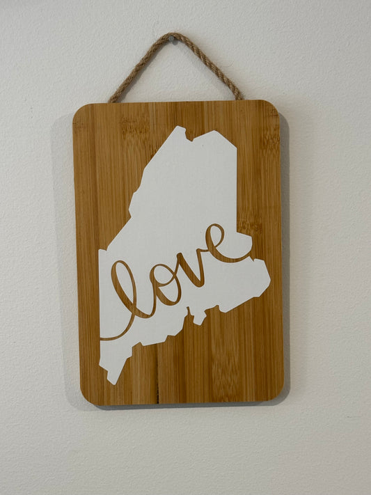 Maine Love Sign