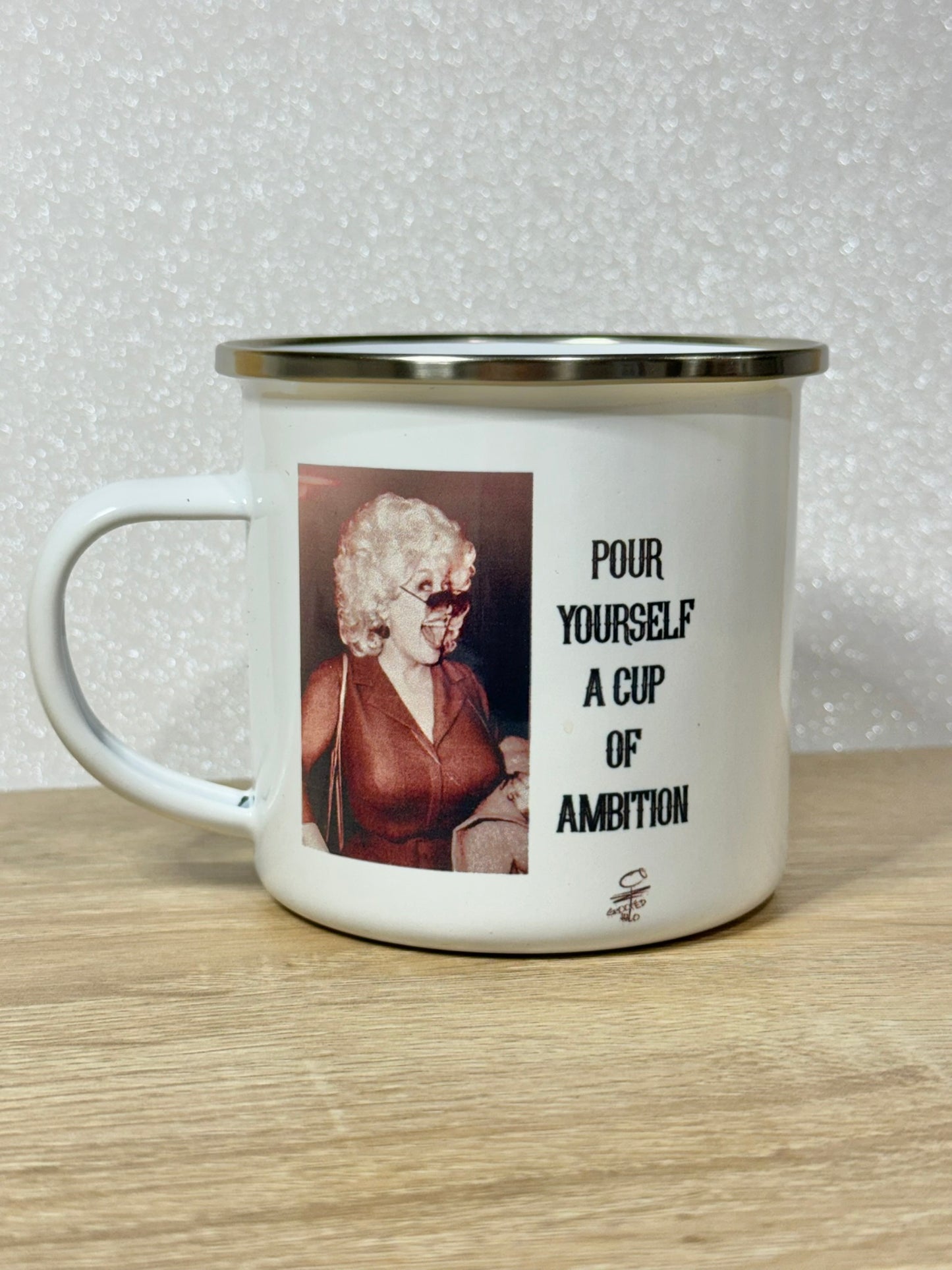 Pour Yourself A Cup of Ambition- Metal Coffee Mug