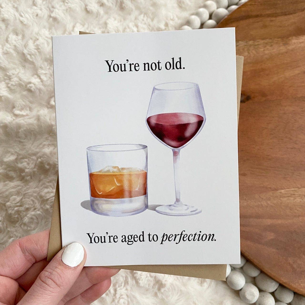 "You're Not Old" Greeting Card