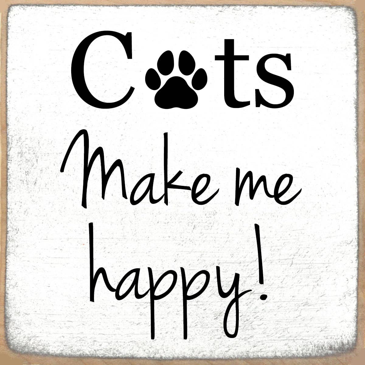 Cat's Happy- Block Sign