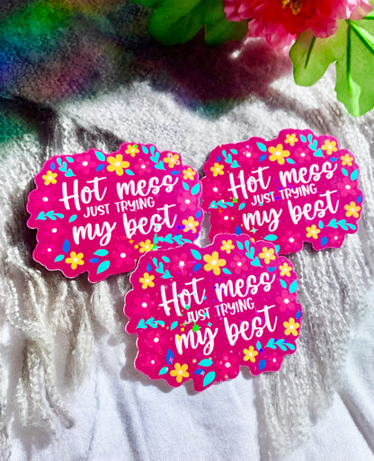 Hot Mess Sticker